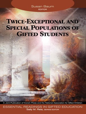 cover image of Twice-Exceptional and Special Populations of Gifted Students